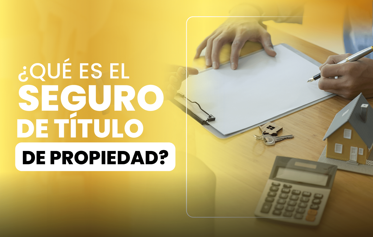 ¿Qué es el seguro de título de propiedad?