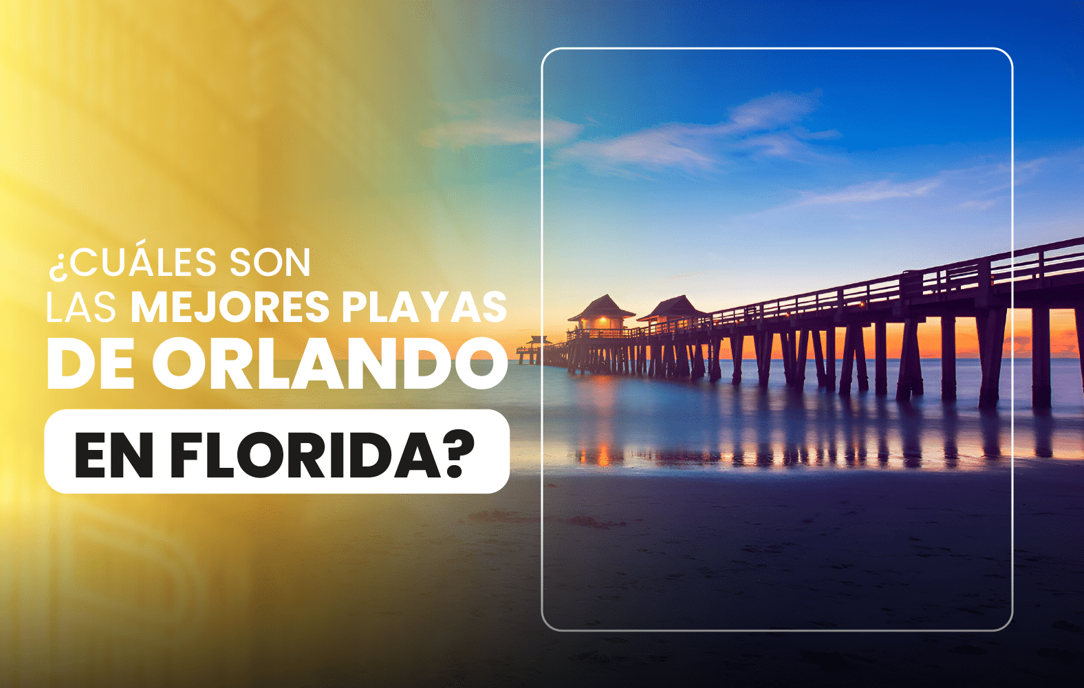 ¿Cuáles son las mejores playas de Orlando en Florida?