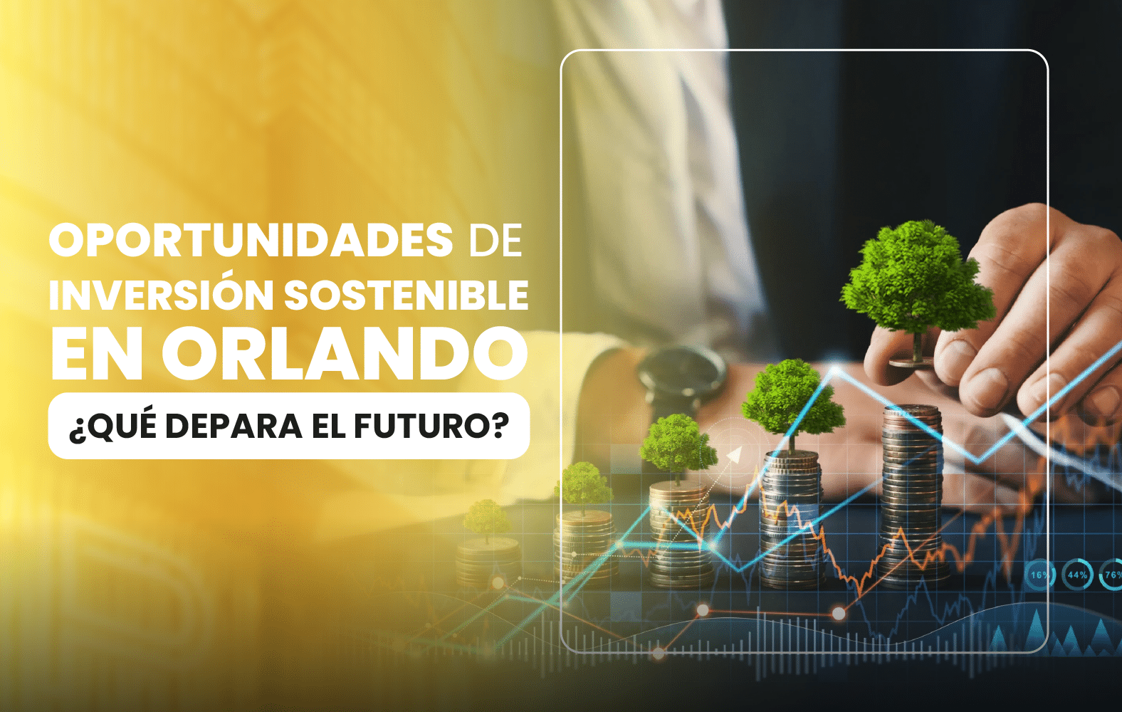 Oportunidades de Inversión Sostenibles en Orlando: ¿Qué Depara el Futuro?