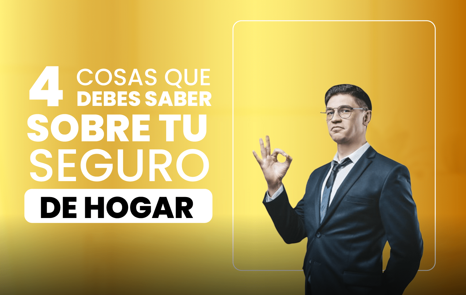 4 cosas que debe saber sobre el seguro de hogar