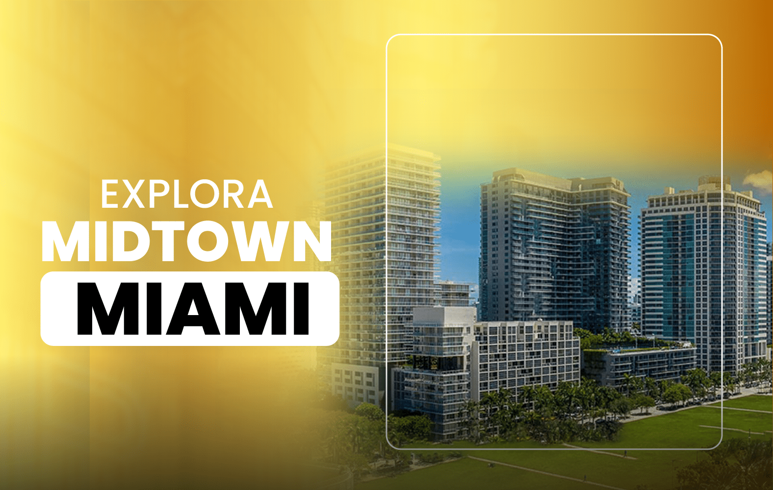 Explora Midtown Miami