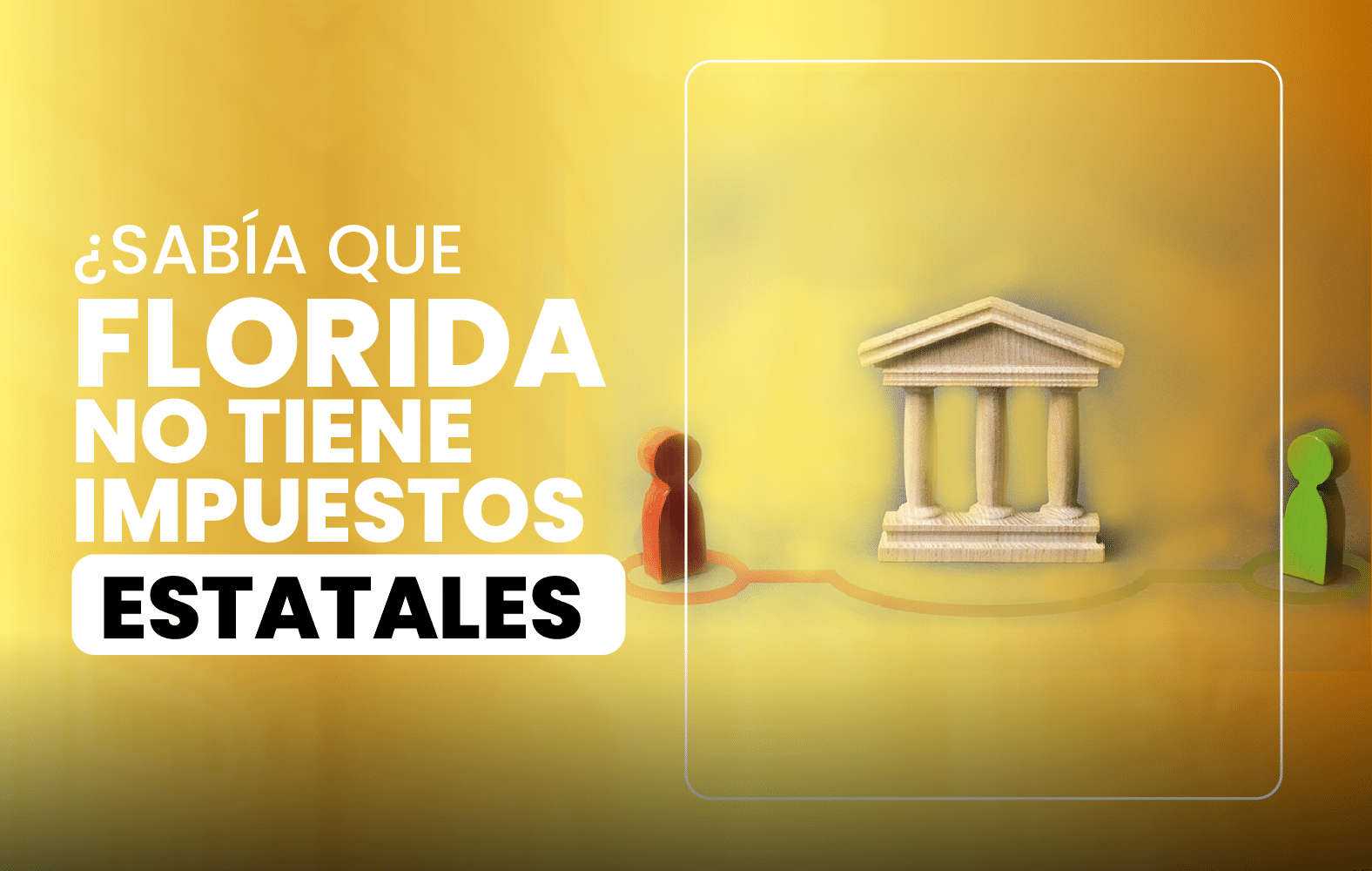 ¿Sabía que Florida no tiene impuestos estatales?