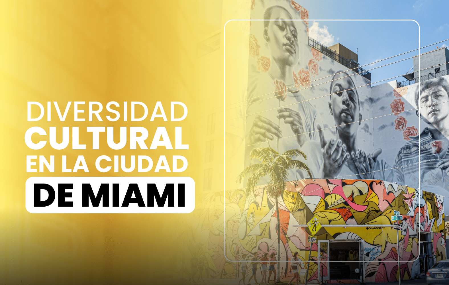 Diversidad cultural en la ciudad de Miami